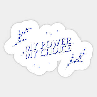 My Power My Choice Self Empowerment Sticker